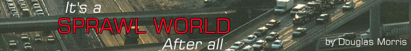 It's a Sprawl World After All - Banner