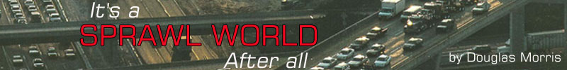 It's a Sprawl World After All - Banner